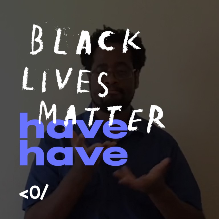 The intersection of the signed phrase “havehave” and Black Lives Matter signifies the importance of work by Black and non-white Deaf creatives.